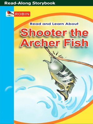cover image of Shooter the Archer Fish